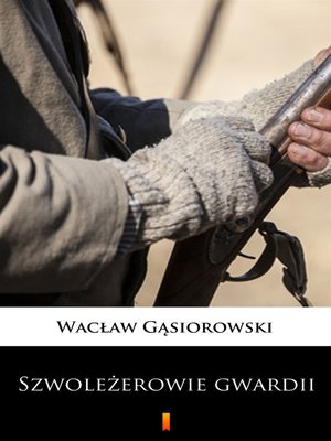 cover image of Szwoleżerowie gwardii
